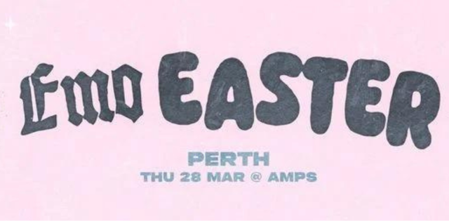 $10 EMO EASTER @ AMPS PERTH